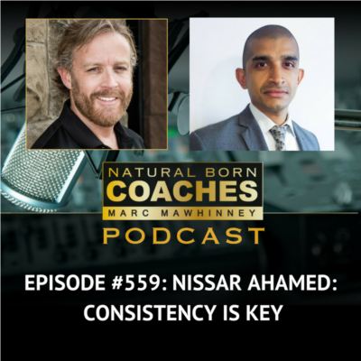 Episode #559: Nissar Ahamed: Consistency is Key