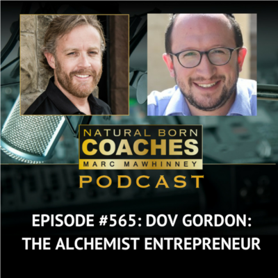 Episode # 565: Dov Gordon: The Alchemist Entrepreneur