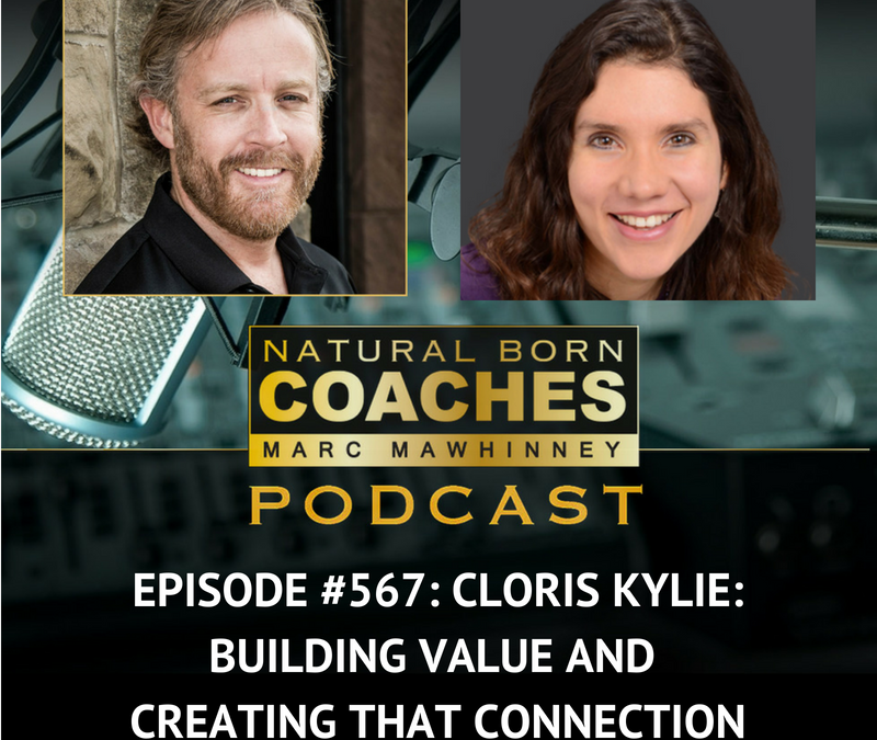Episode #567: Cloris Kylie: Building Value and Creating That Connection