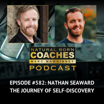 Episode #582: Nathan Seaward: The Journey of Self-Discovery
