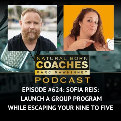Episode #624: Sofia Reis: Launch A Group Program While Escaping Your Nine To Five