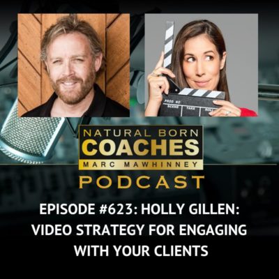 Episode #623: Holly Gillen: Video Strategy for Engaging With Your Clients