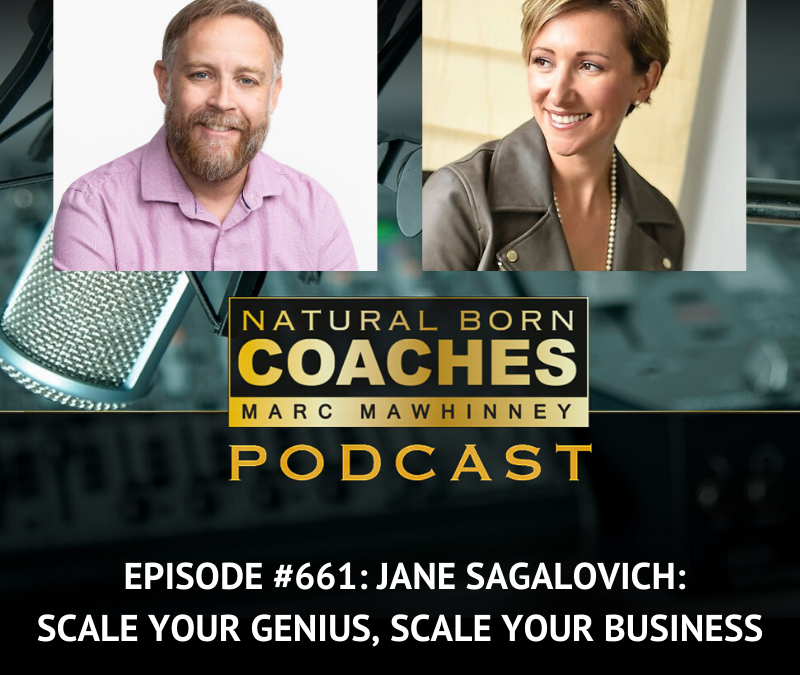 Episode #661: Jane Sagalovich: Scale Your Genius, Scale Your Business