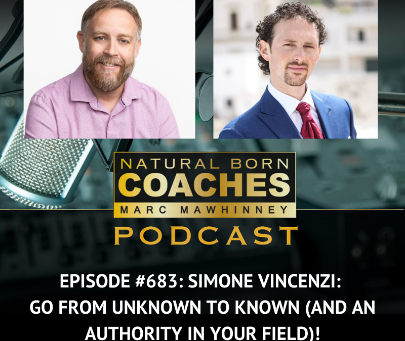Episode #683: Simone Vincenzi: Go From Unknown to Known (and an Authority in Your Field)!