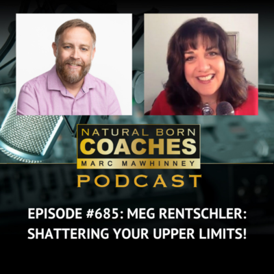 Episode #685: Meg Rentschler: Shattering Your Upper Limits!