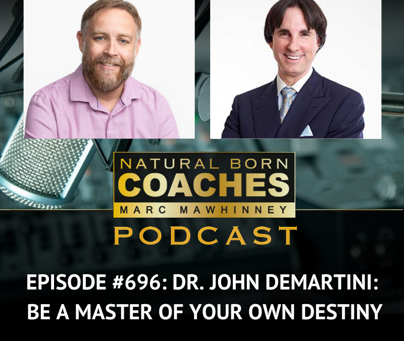 Episode #696: Dr. John Demartini: Be a Master of Your Own Destiny