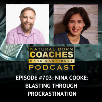 Episode 703: Nina Cooke: Blasting Through Procrastination