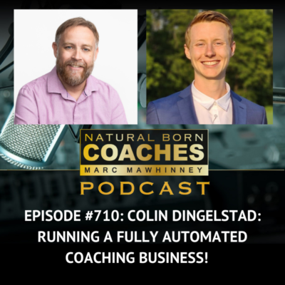 Episode #710: Colin Dingelstad: Running a Fully Automated Coaching Business!