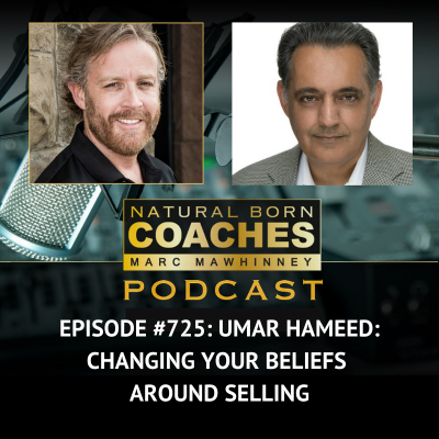 Episode #725: Umar Hameed: Changing Your Beliefs Around Selling