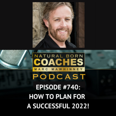 Episode #740: How to Plan for A Successful 2022!