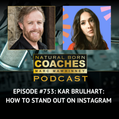 Episode #753: Kar Brulhart: How to Stand Out on Instagram