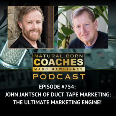 Episode 754: John Jantsch of Duct Tape Marketing: The ULTIMATE Marketing Engine!