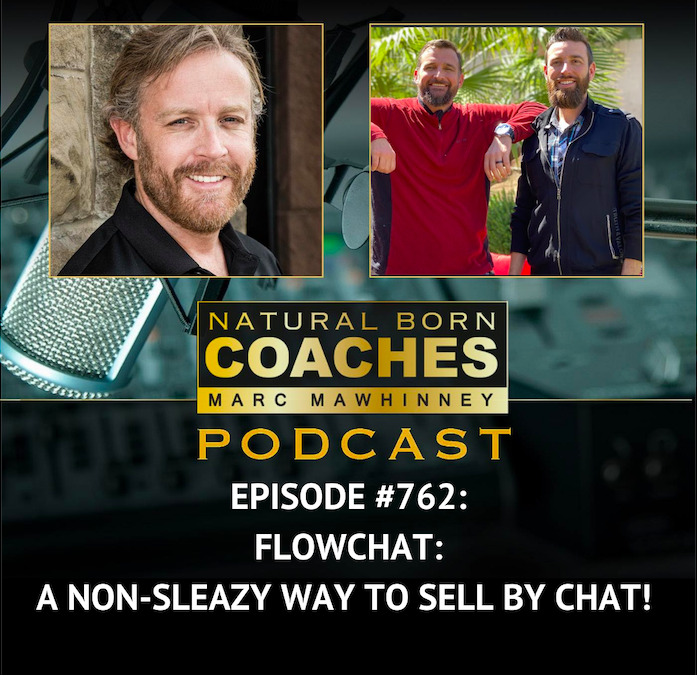 Episode #762: A Non-Sleazy Way to Sell by Chat!
