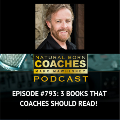 Episode #793: 3 Books That Coaches Should Read!