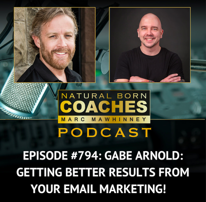Episode #794: Gabe Arnold: Getting Results From Your Email Marketing!