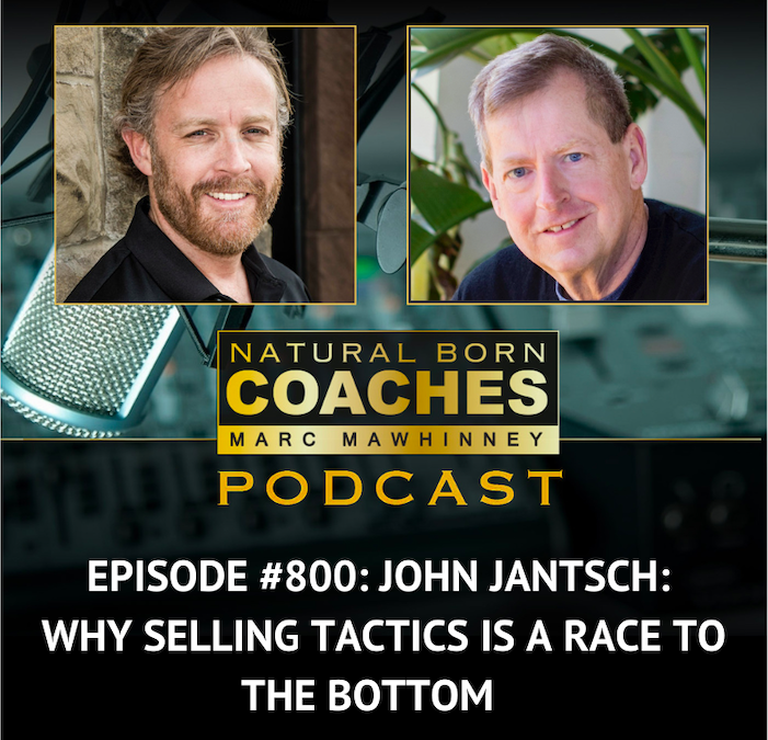 Episode #800: John Jantsch: Why Selling Tactics is a Race to the Bottom