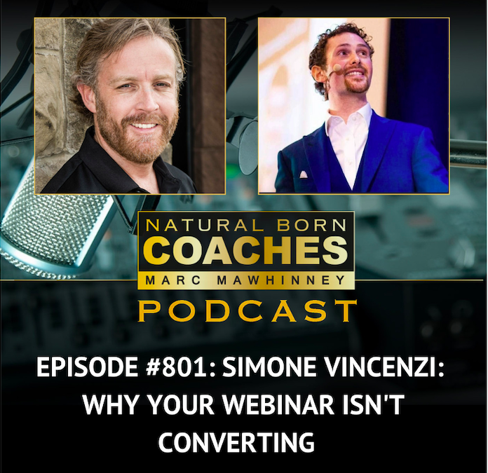 Episode #801: Simone Vincenzi: Why Your Webinar Isn’t Converting