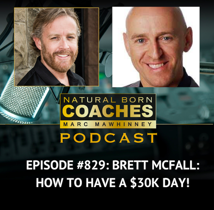 Episode #829: Brett McFall: How to Have a $30K Day!