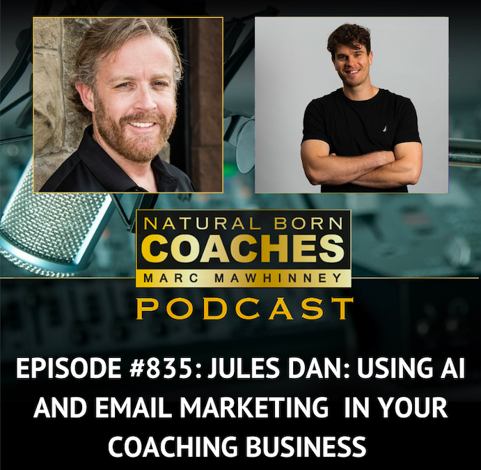 Episode #835: Jules Dan: Using AI and Email Marketing In Your Coaching Business