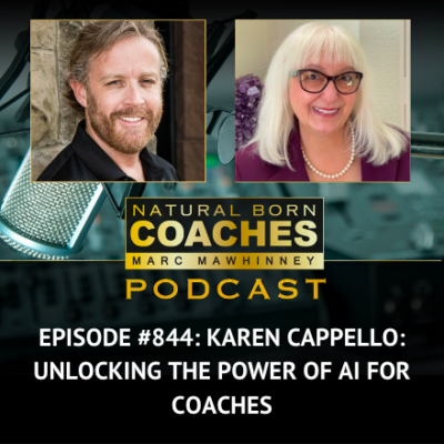 Episode #844: Karen Cappello: Unlocking the Power of AI for Coaches