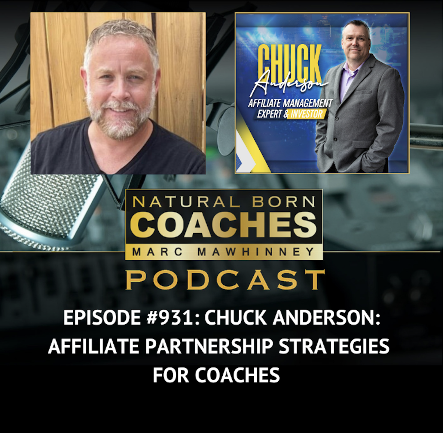 Episode #931: Chuck Anderson: Affiliate Partnership Strategies For Coaches