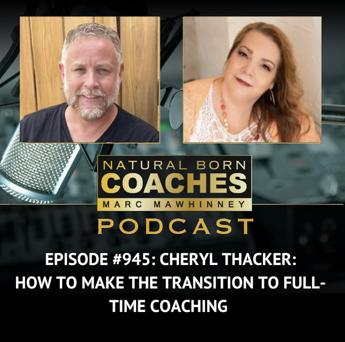 Episode #945: Cheryl Thacker: How To Make The Transition To Full-Time Coaching