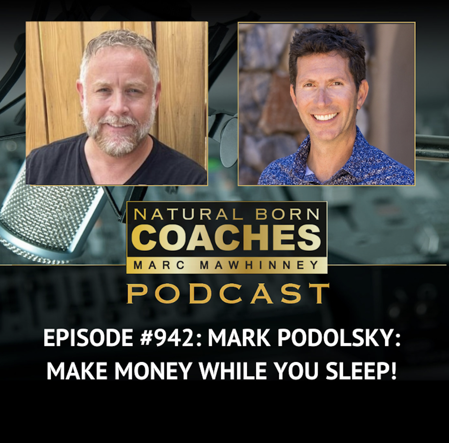 Episode #942: Mark Podolsky: Make Money While You Sleep