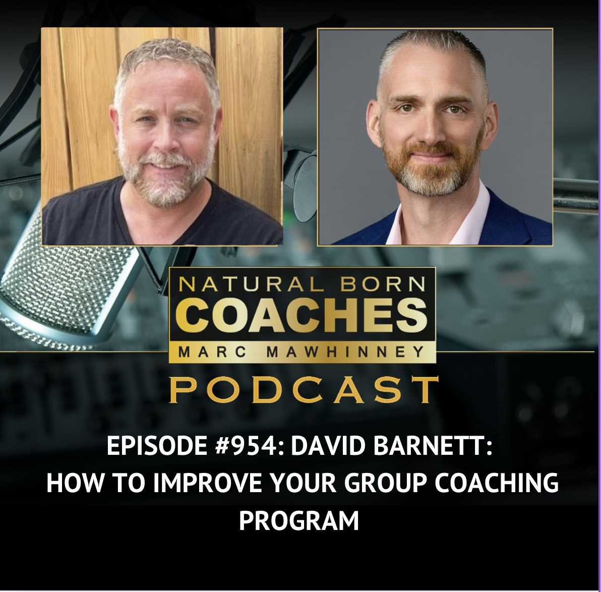 Episode #954: David Barnett: How To Improve Your Group Coaching Program