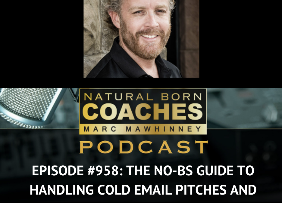 Episode #958: The No-BS Guide to Handling Cold Email Pitches and Messages (Without Wasting Time)