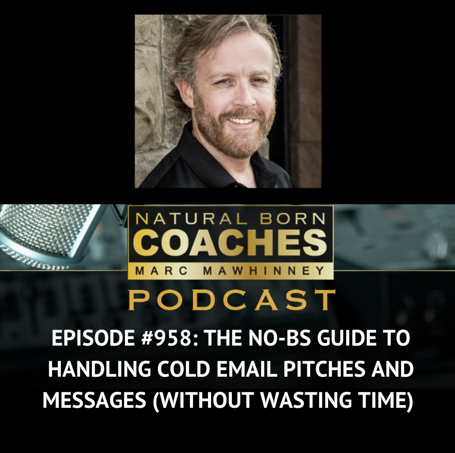 Episode #958: The No-BS Guide to Handling Cold Email Pitches and Messages (Without Wasting Time)