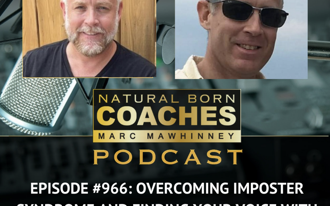 Episode #966: Overcoming Imposter Syndrome and Finding Your Voice with Matt Mawhinney of PodAssist