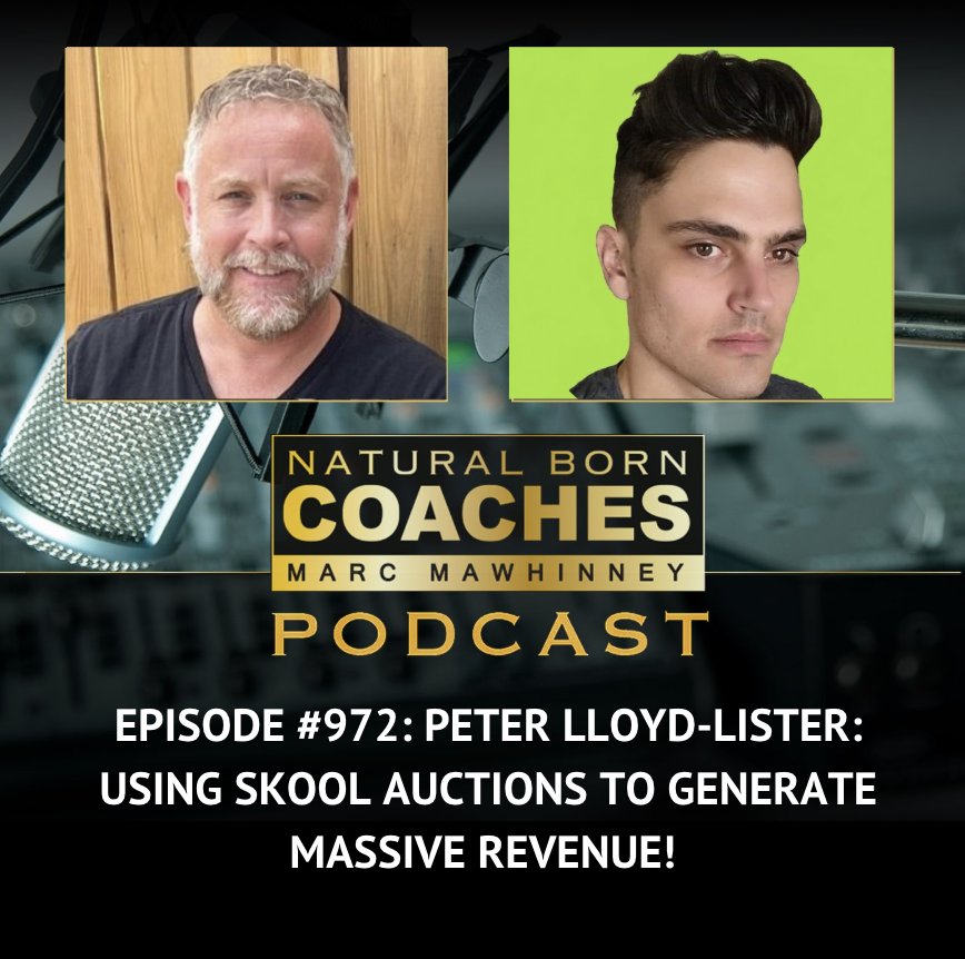 Episode #972: Peter Lloyd-Lister: Using Skool Auctions to Generate Massive Revenue!